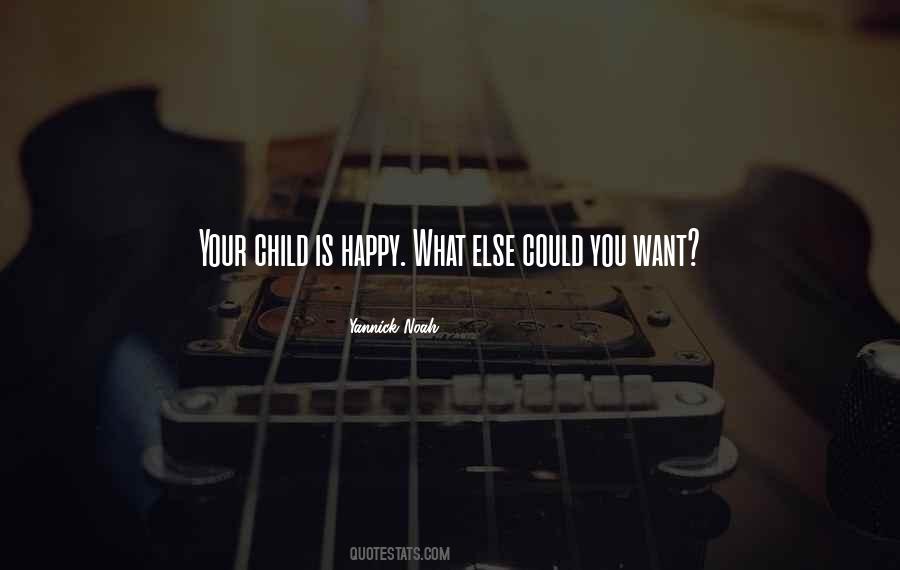 Quotes About Your Child #1197419