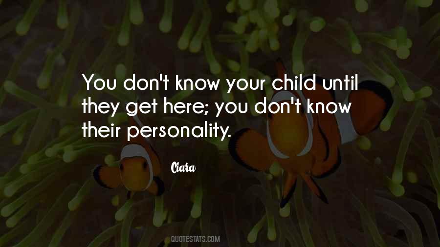 Quotes About Your Child #1343243