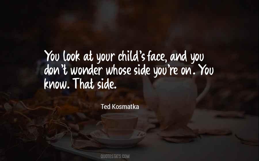 Quotes About Your Child #971809