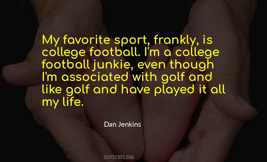Quotes About College Sports #1821635