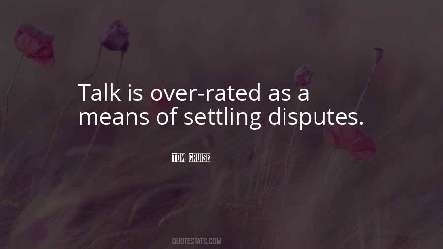 Quotes About Settling Disputes #340405