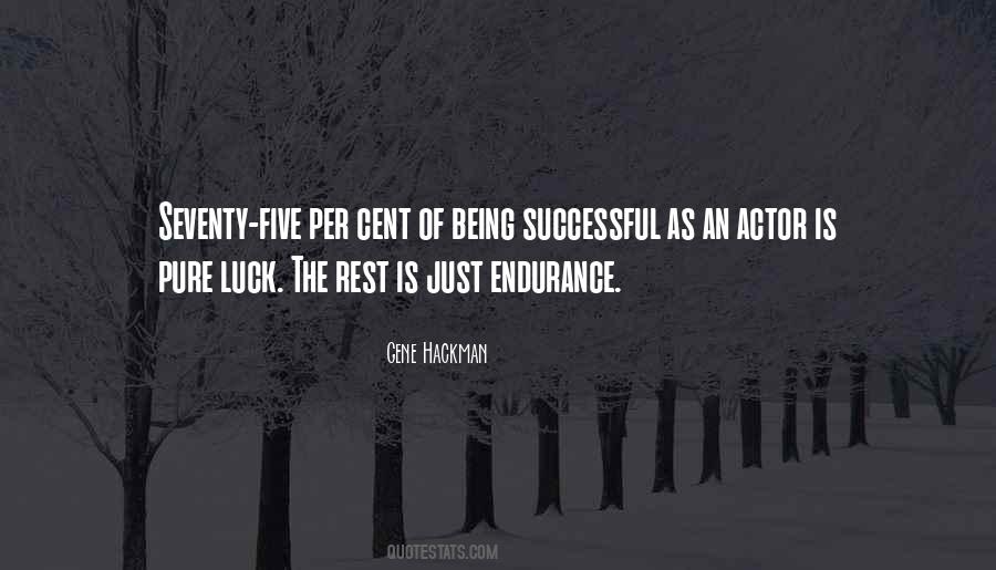 Quotes About Endurance #1143660