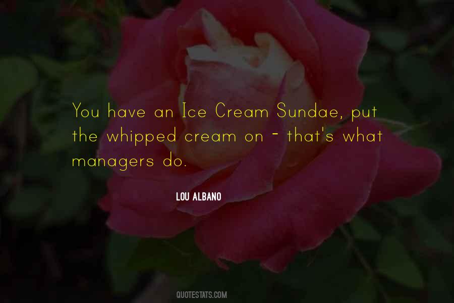 Quotes About Ice Cream Sundaes #1011975