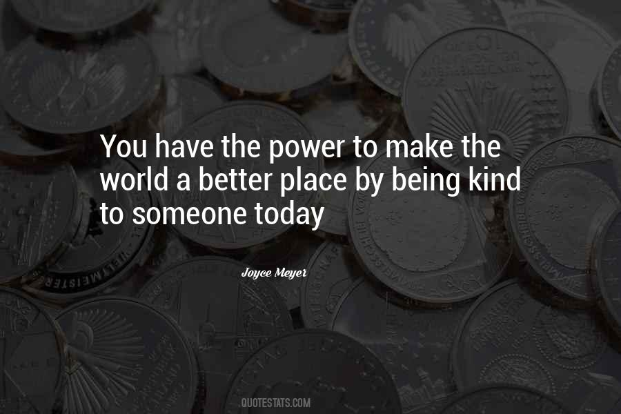 Quotes About Being Kind #1311669