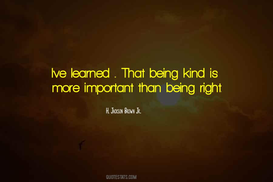 Quotes About Being Kind #1816668