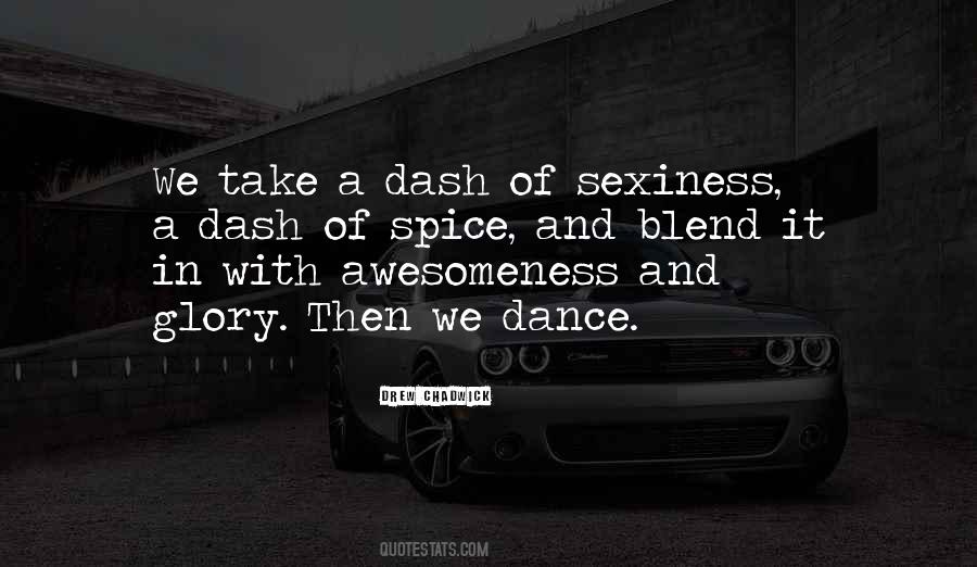 Quotes About Sexiness #1577568