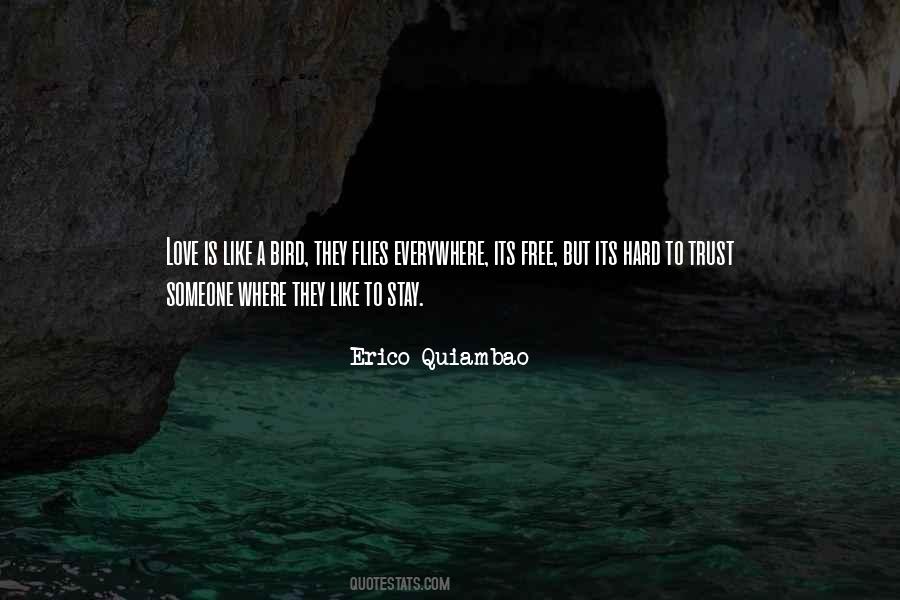 Quotes About Free Like A Bird #972905