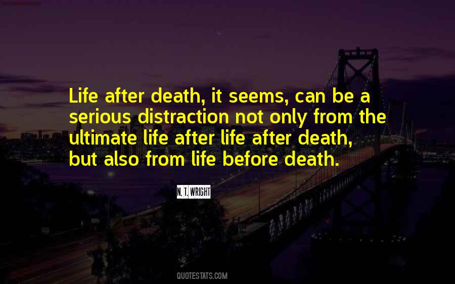 Quotes About Before Death #1587471