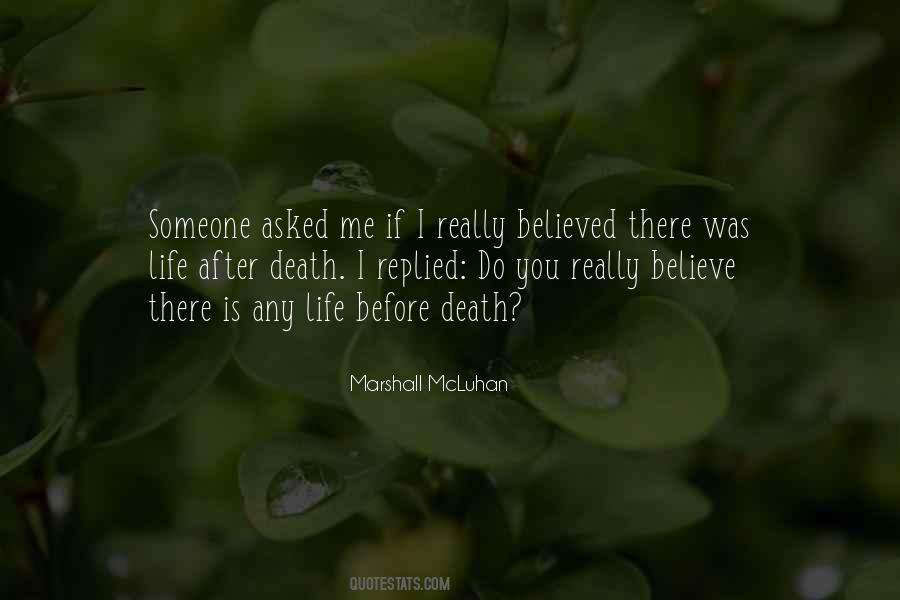 Quotes About Before Death #577834