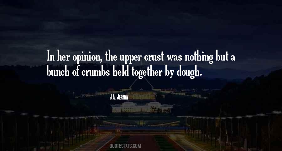 Quotes About Crumbs #891363