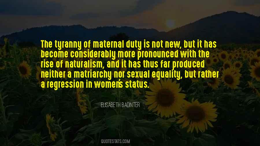 Quotes About Matriarchy #1319879