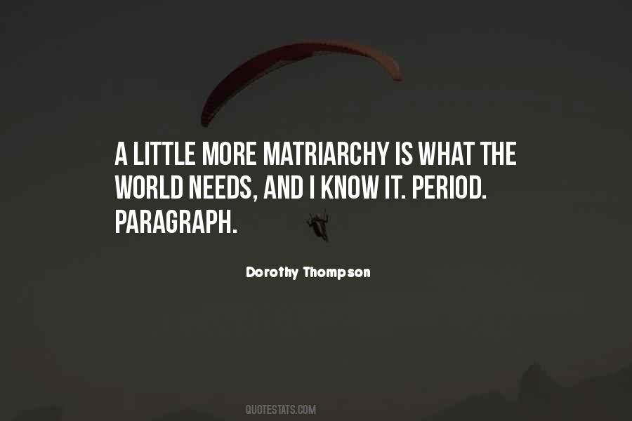 Quotes About Matriarchy #795968