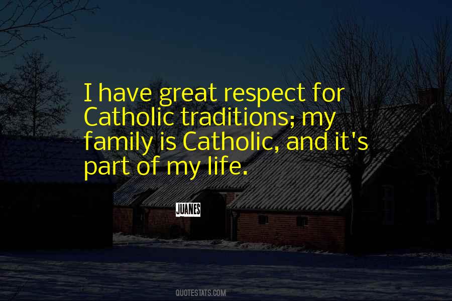 Family Respect Quotes #1066815