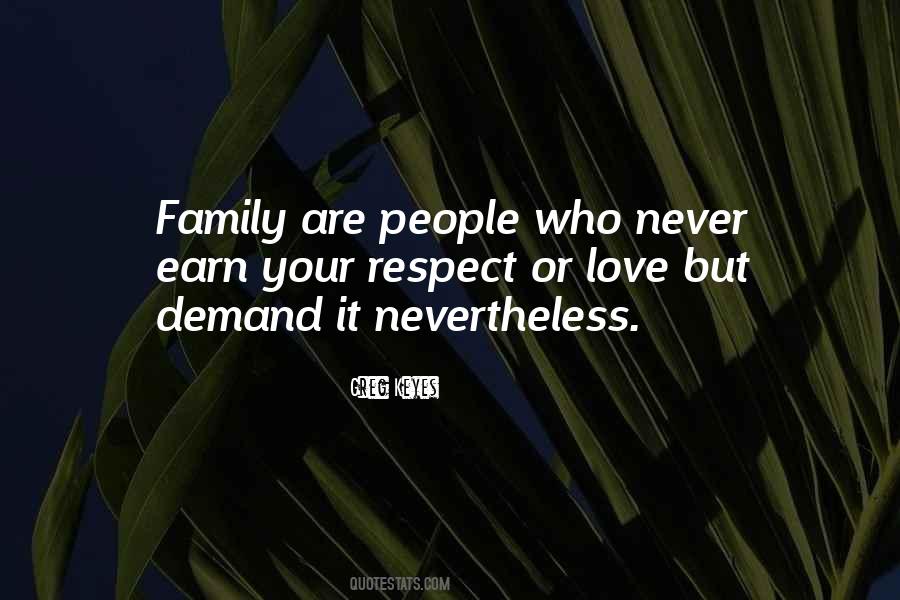 Family Respect Quotes #1369388