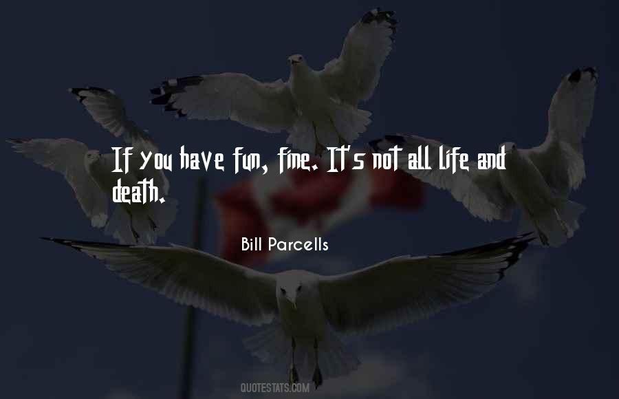 Life And Death Life Quotes #155938