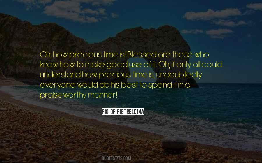 Quotes About Precious Time #556983