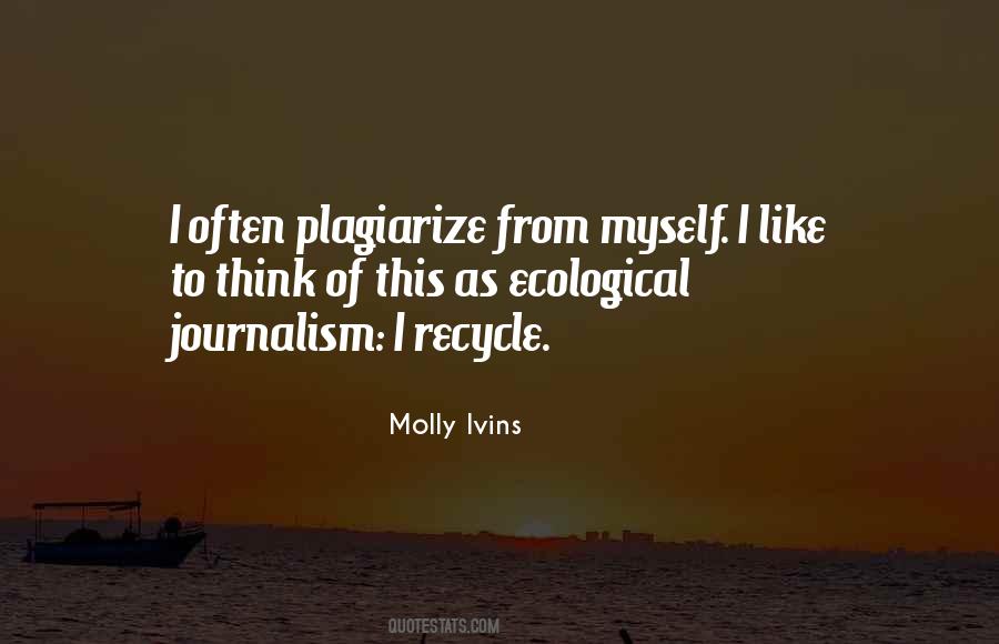 Quotes About Plagiarize #556373