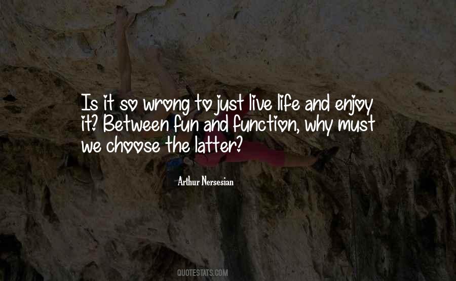 Wrong To Quotes #1187284
