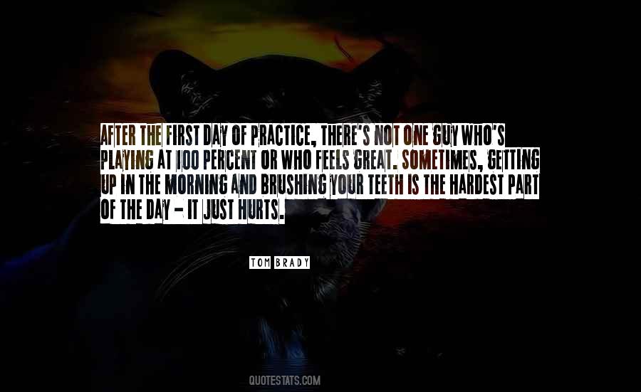 Quotes About Brushing Your Teeth #1709948