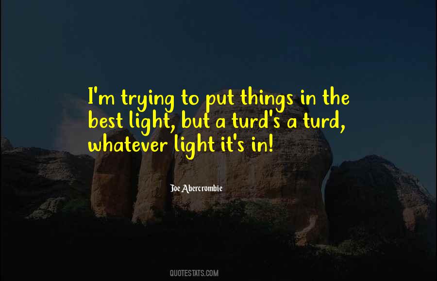 Light It Quotes #1722001