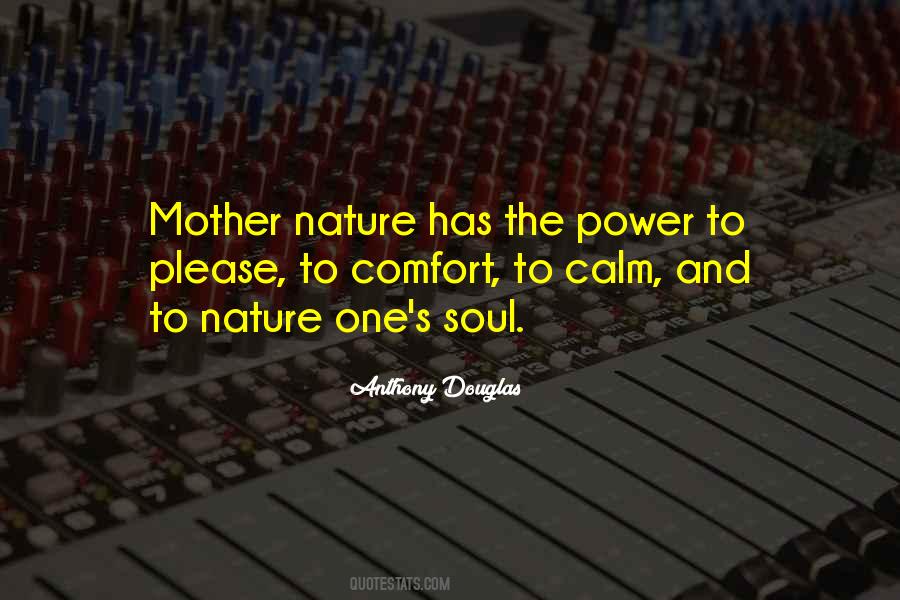 Quotes About Mother Nature #1066930