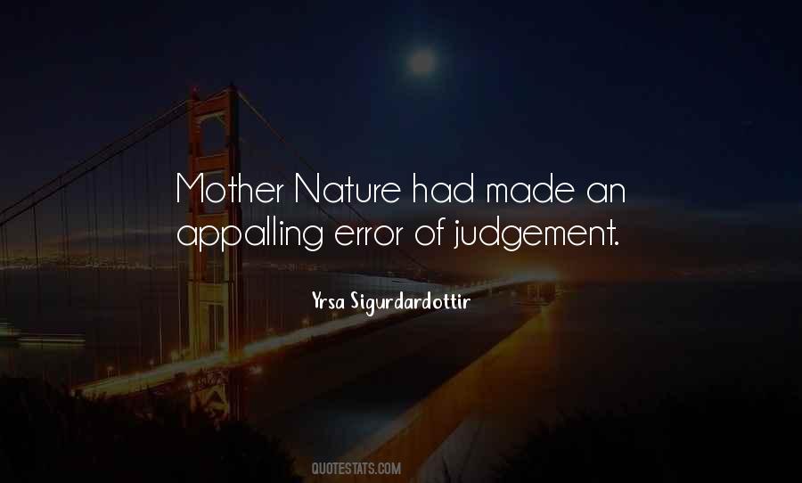 Quotes About Mother Nature #1571833
