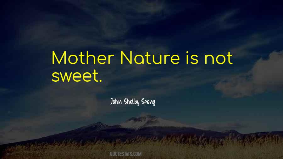 Quotes About Mother Nature #1573824