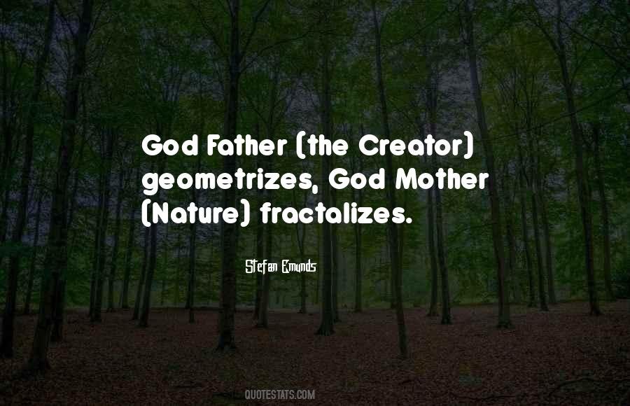 Quotes About Mother Nature #1622659