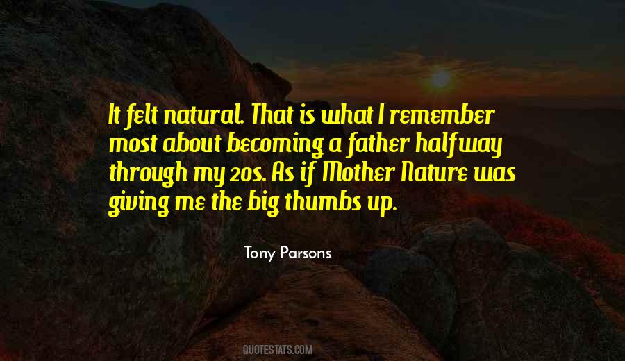 Quotes About Mother Nature #1633908