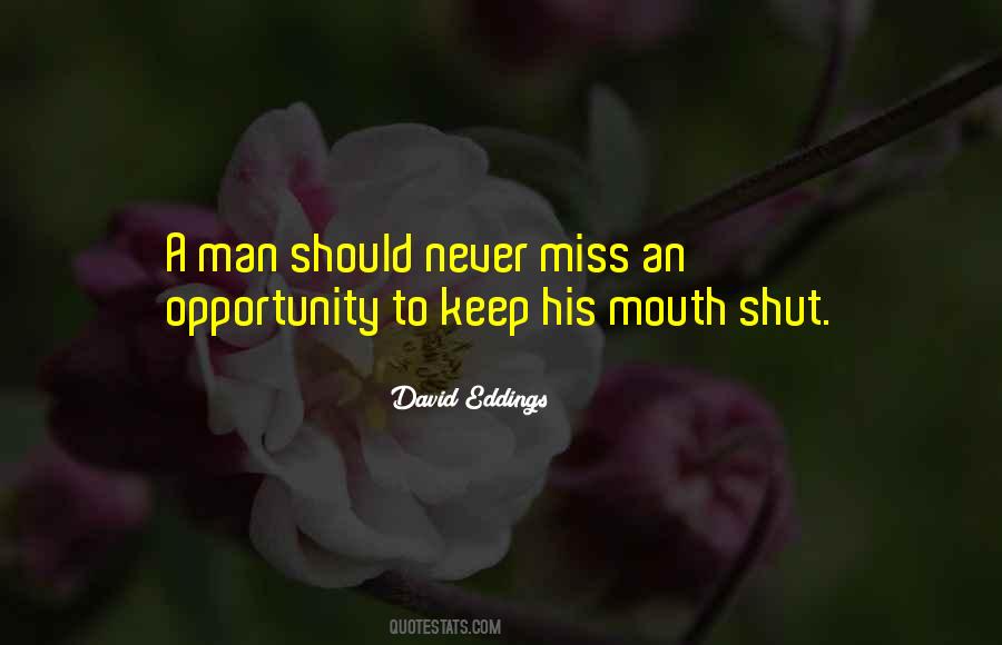 Quotes About Keep Mouth Shut #116802