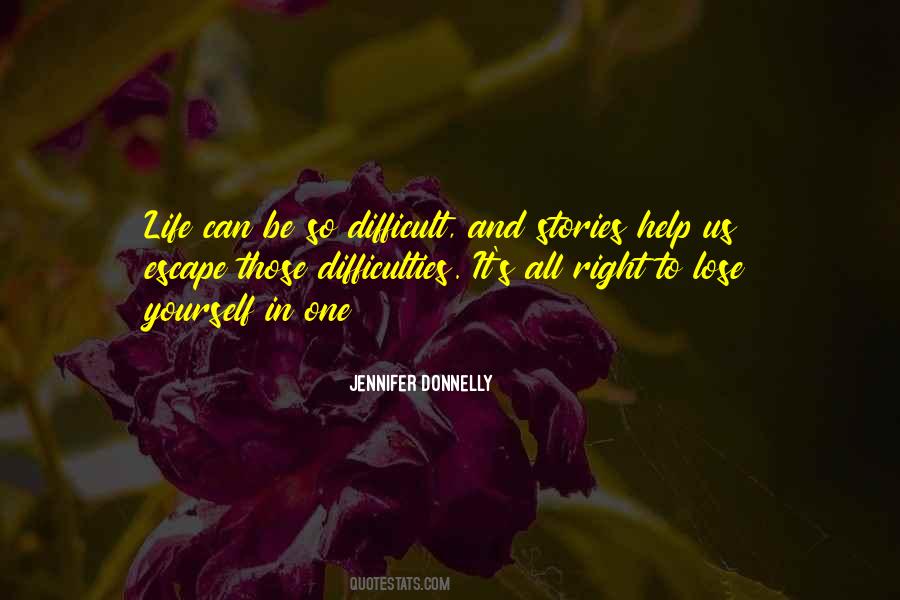 Quotes About Life Difficult #108778