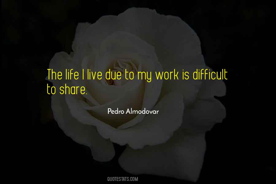 Quotes About Life Difficult #127524