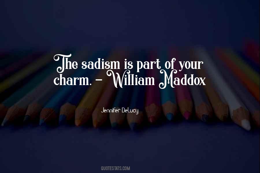 Quotes About Sadism #1258902