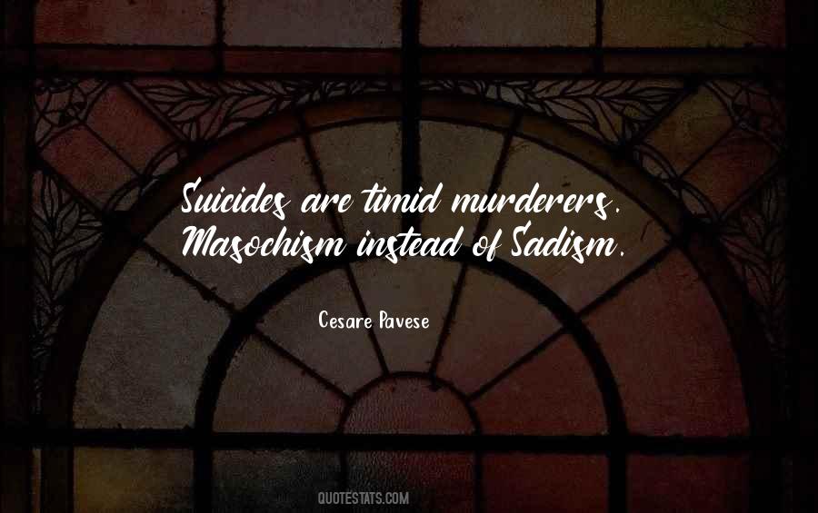 Quotes About Sadism #132028