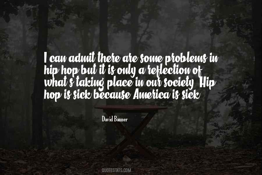 Quotes About Problems In Society #1191839 Quotes About Problems In Society #1191839