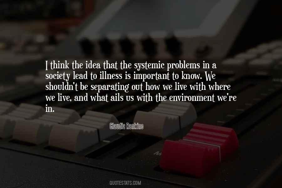 Quotes About Problems In Society #1398031