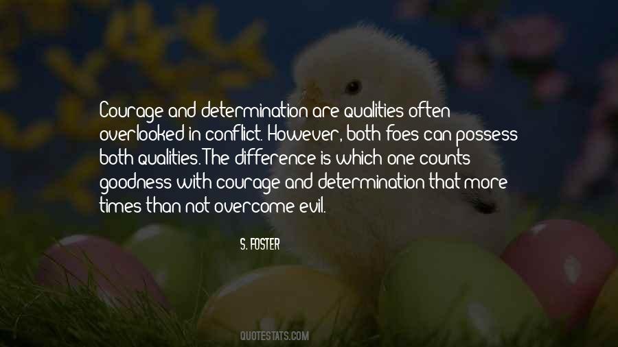 Quotes About Courage And Determination #1514022