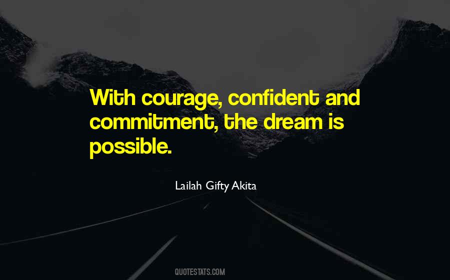 Quotes About Courage And Determination #342341