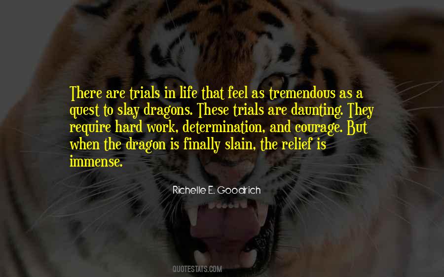 Quotes About Courage And Determination #696285