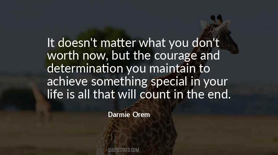 Quotes About Courage And Determination #793292