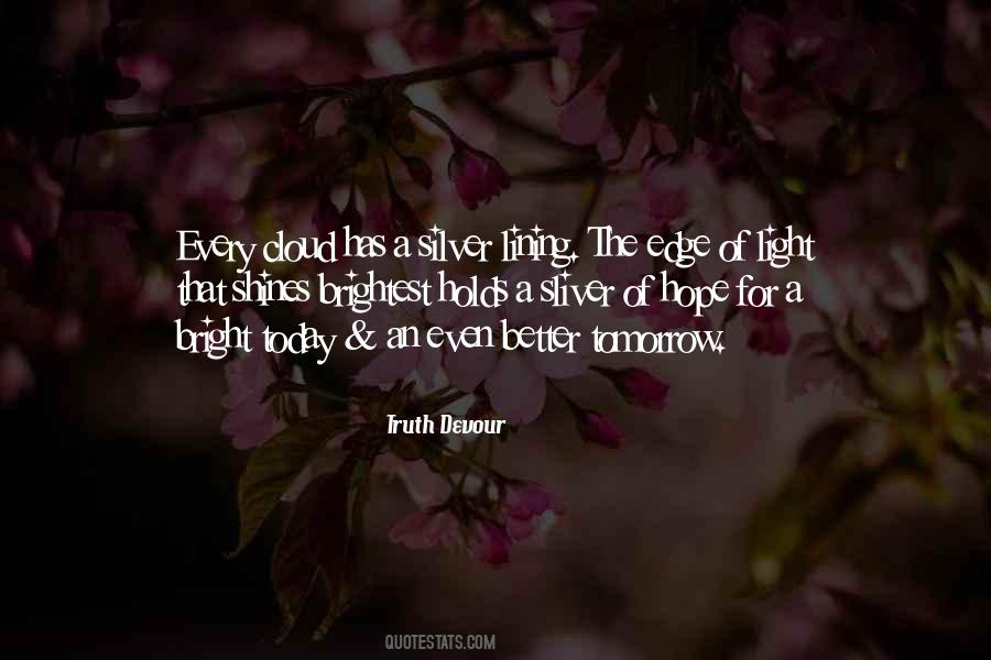 Shines The Brightest Quotes #1605731