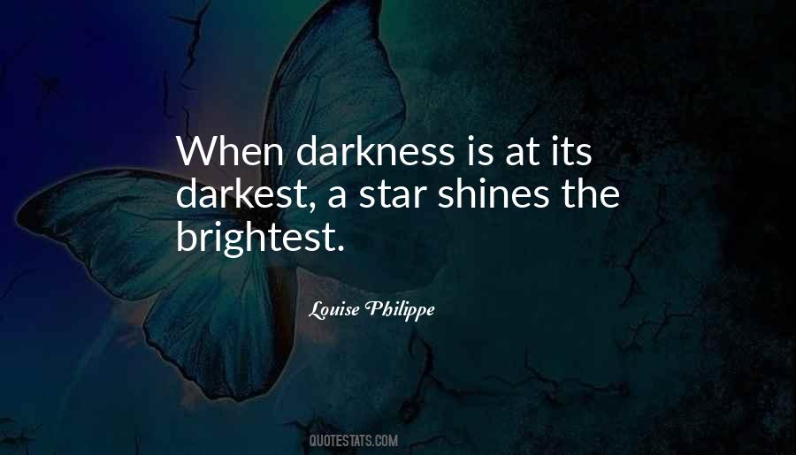 Shines The Brightest Quotes #721873