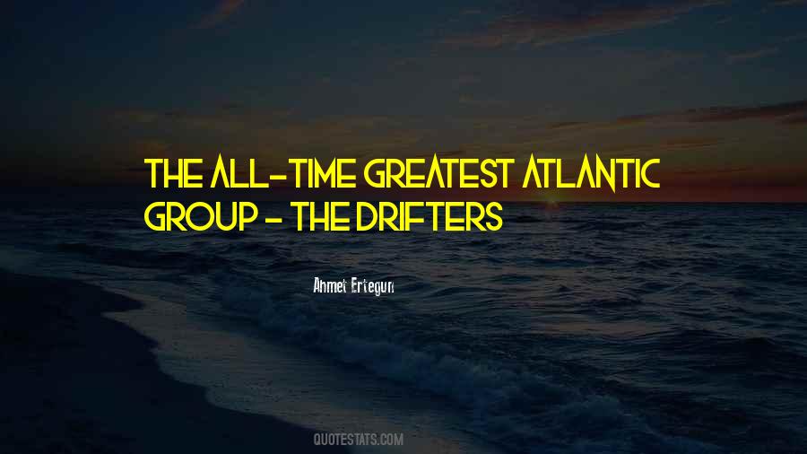 Quotes About Drifters #1663619