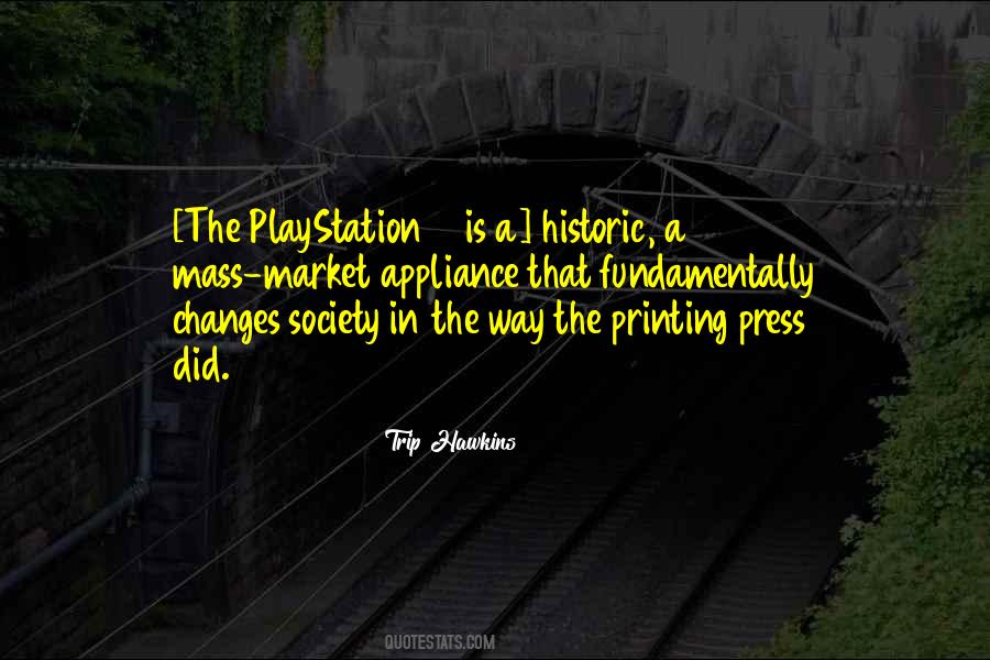 Quotes About The Printing Press #1029720