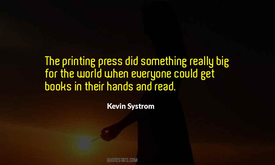Quotes About The Printing Press #130500