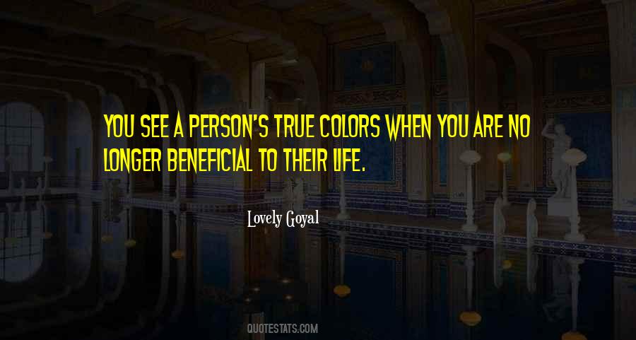 Quotes About A Person's True Colors #1735908