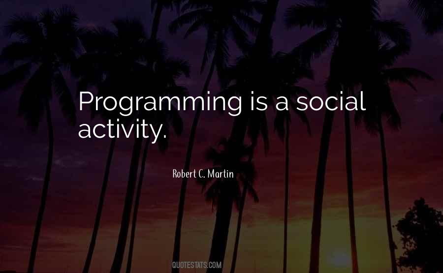 Quotes About Social Activity #1479943