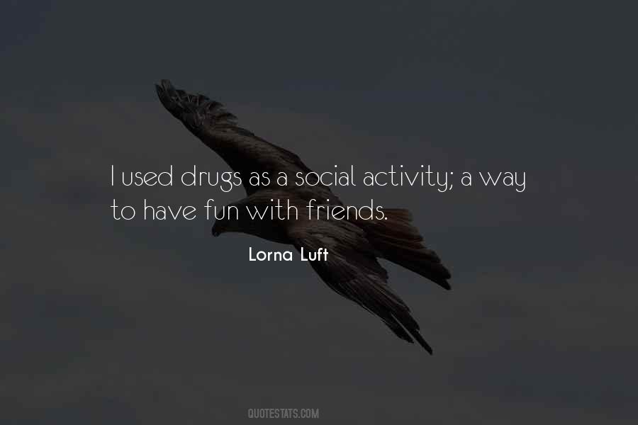 Quotes About Social Activity #900435