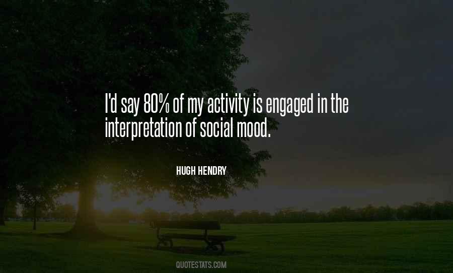 Quotes About Social Activity #998209