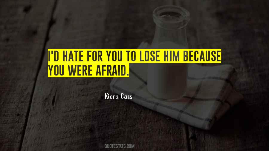 I Hate To Lose Quotes #1626983